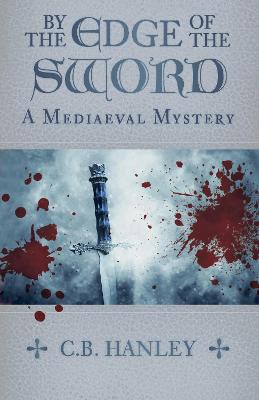 A Medieval Mystery #07: By the Edge of the Sword