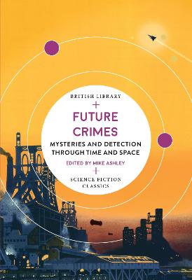 British Library Science Fiction Classics #18: Future Crimes