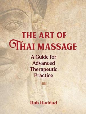 The Art of Thai Massage