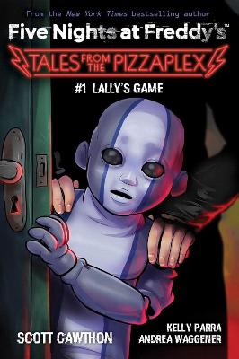 Five Nights at Freddy's: Tales from the Pizzaplex #01: Lally's Game (Graphic Novel)