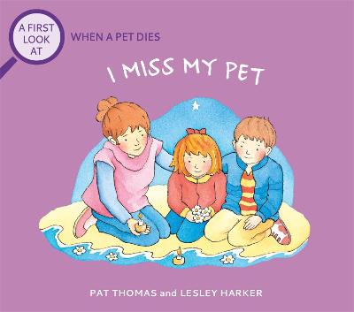 A First Look at: Death of a Pet: I Miss My Pet