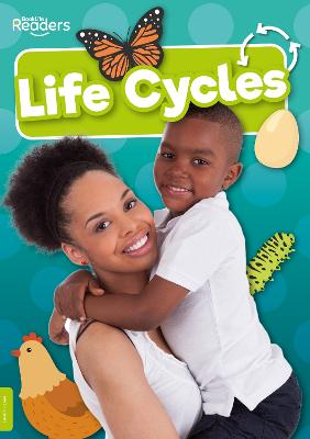 BookLife Non-Fiction Readers: Life Cycles