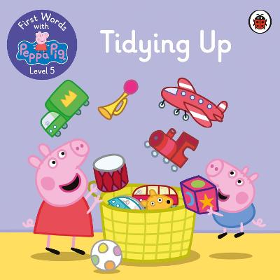 First Words with Peppa Level 5: Tidying Up