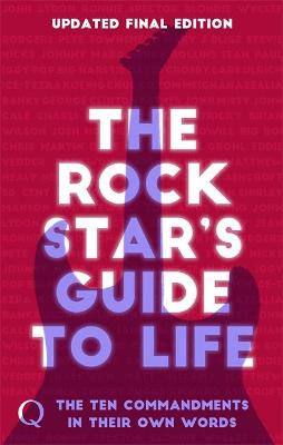 10 Commandments, The: The Rock Star's Guide to Life