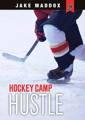 Jake Maddox JV: Hockey Camp Hustle