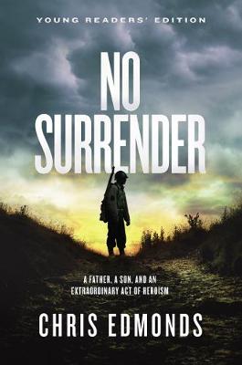 No Surrender Young Readers' Edition