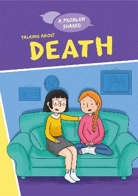 A Problem Shared: A Talking About Death