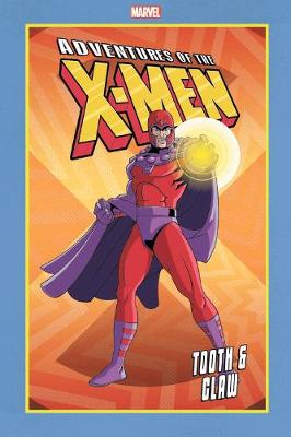 Adventures Of The X-men: Tooth And Claw (Graphic Novel)