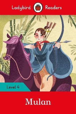 Ladybird Readers - Level 4: Mulan
