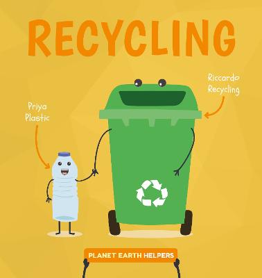 Planet Earth Helpers: Recycling