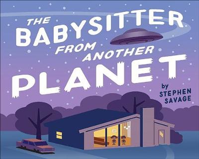 Babysitter from Another Planet, The (Board Book)