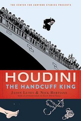 Houdini: The Handcuff King (Graphic Novel)