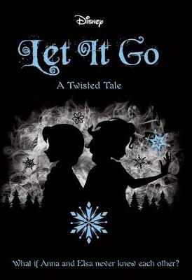 Disney Twisted Tales: Let It Go