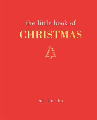 Little Book of Christmas, The: Ho Ho Ho