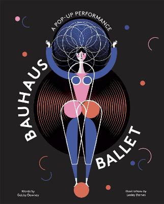 Bauhaus Ballet (Pop-Up)