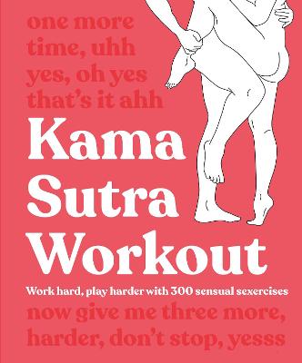 Kama Sutra Workout  (2nd Edition)