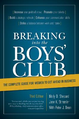 Breaking into the Boys' Club  (3rd Edition)