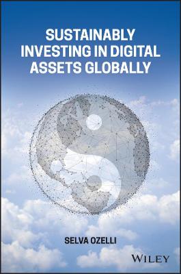 Sustainably Investing in Digital Assets Globally