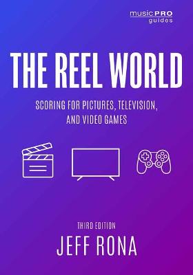 Music Pro Guides #: The Reel World  (3rd Edition)