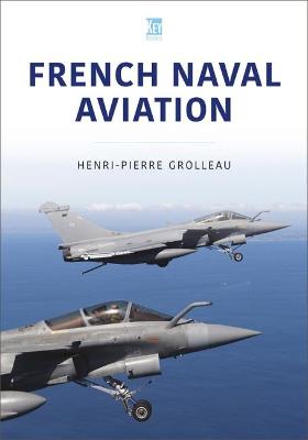 Modern Military Aircraft #: French Naval Aviation