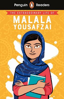 Penguin Readers Level 02: The Extraordinary Life of Malala Yousafzai