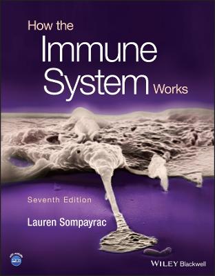 How the Immune System Works (7th Edition)