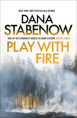 A Kate Shugak Investigation #05: Play with Fire